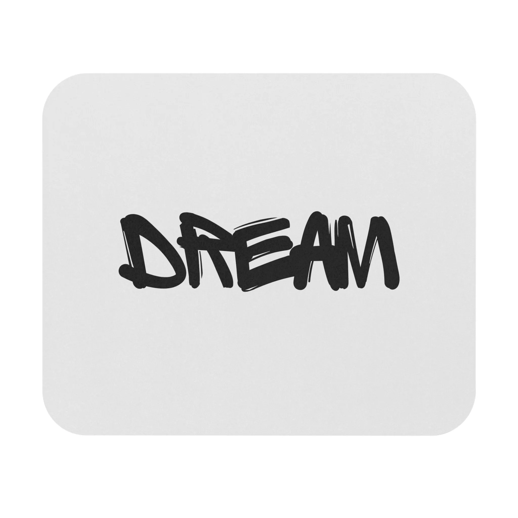 Dream: Printed Mouse Pad