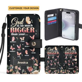 God Is So Much Bigger Than - Personalized Wallet Case SBWACLTN1359M