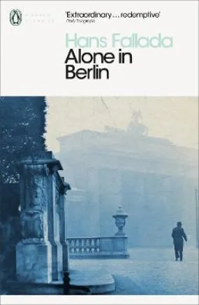 Hans Fallada: Alone in Berlin: Hans Fallada (Penguin Modern Classics) [2010] paperback