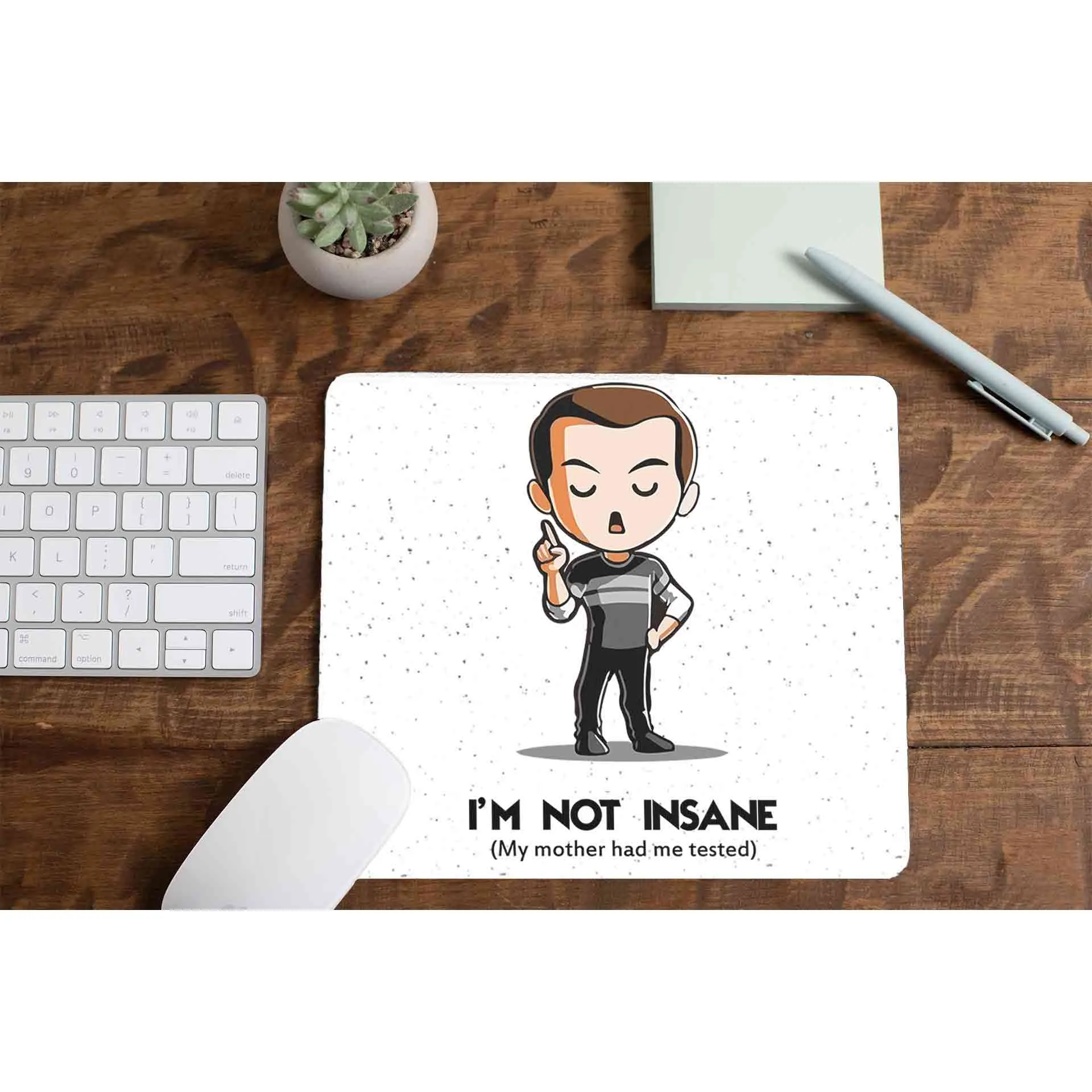 Mousepad - My Mother Had Me Tested