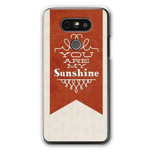 You are My Sunshine Designer Phone Cases